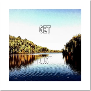 Get Lost (on the water) Posters and Art